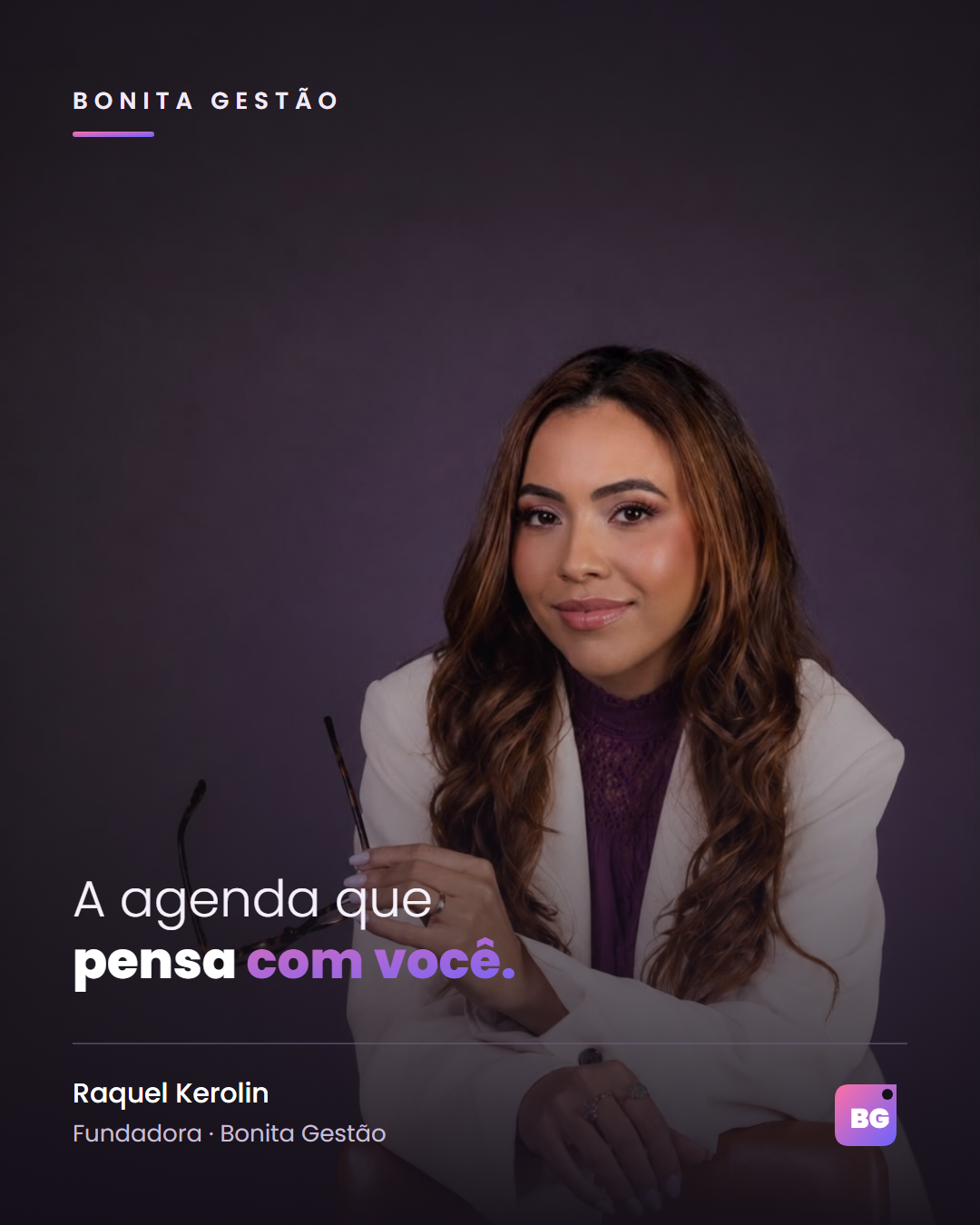 Raquel Kerolin, fundadora da BonitaGestão